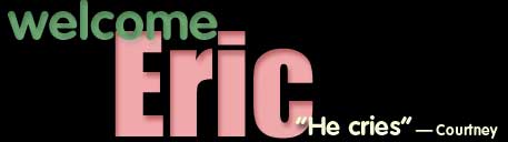 Welcome Eric